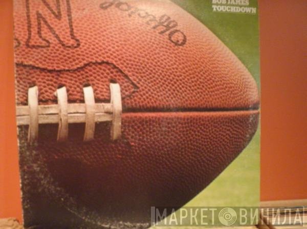 Bob James  - Touchdown
