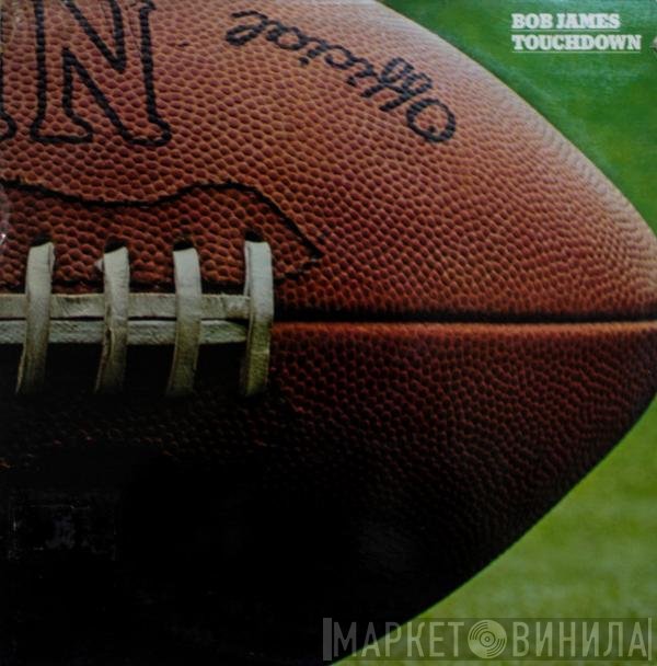 Bob James  - Touchdown