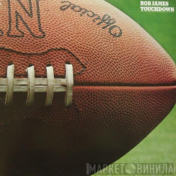 Bob James - Touchdown