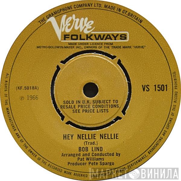 Bob Lind - Hey Nellie Nellie