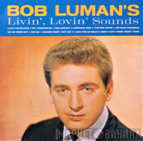 Bob Luman - Bob Luman's Livin' Lovin' Sounds
