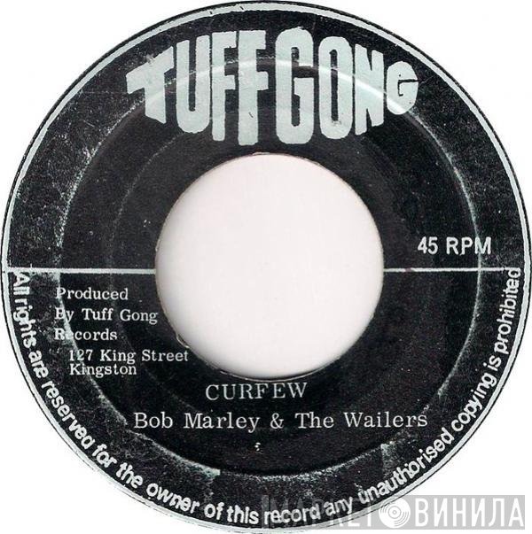 Bob Marley & The Wailers  - Curfew / Chant