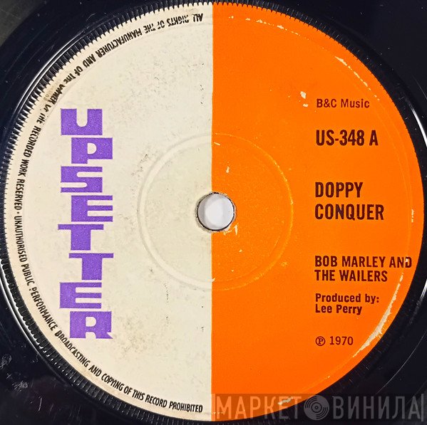 Bob Marley & The Wailers, The Upsetters - Doppy Conquer / Justice