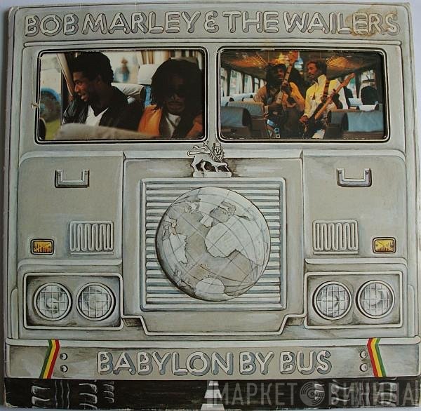 Bob Marley & The Wailers - Babylon By Bus