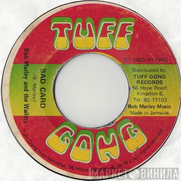 Bob Marley & The Wailers  - Bad Card