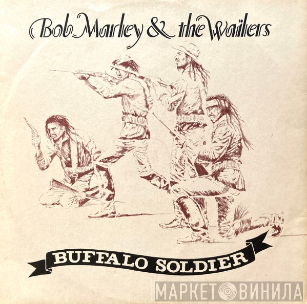 Bob Marley &amp; The Wailers - Buffalo Soldier