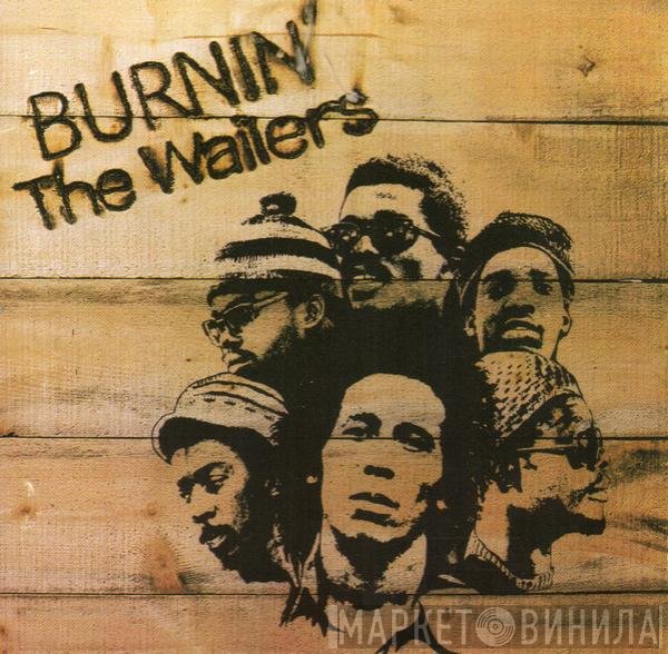 Bob Marley & The Wailers - Burnin'
