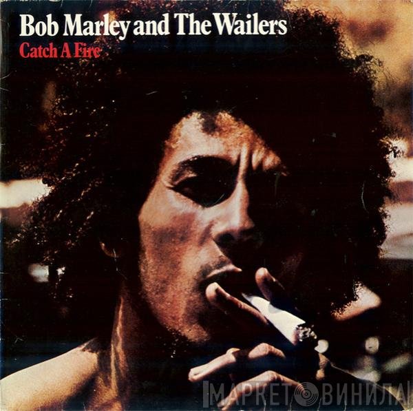 Bob Marley & The Wailers - Catch A Fire