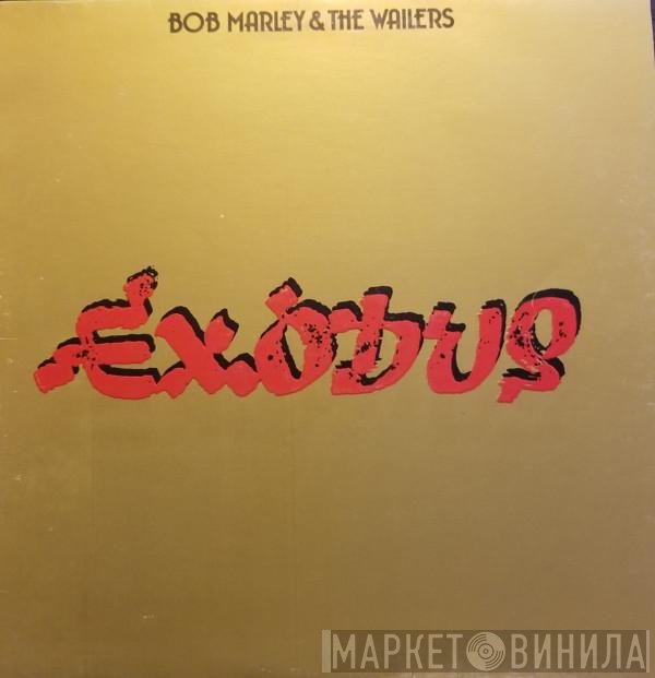 Bob Marley & The Wailers  - Exodus