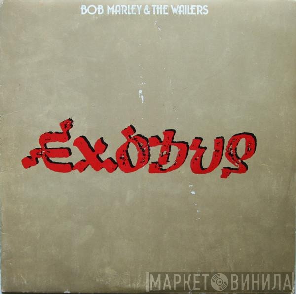 Bob Marley & The Wailers  - Exodus
