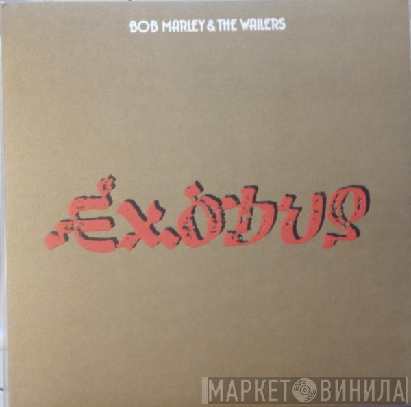 Bob Marley &amp; The Wailers - Exodus