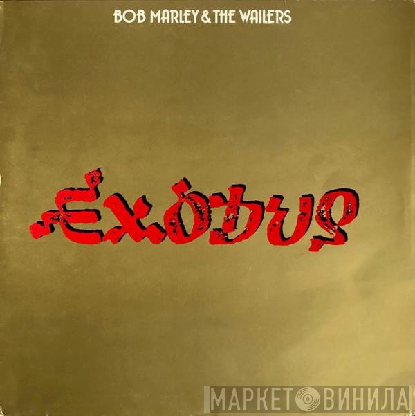 Bob Marley & The Wailers - Exodus