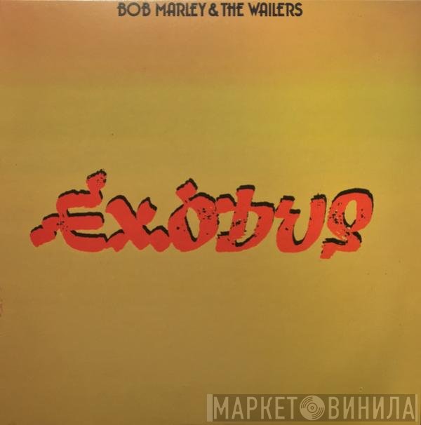 Bob Marley &amp; The Wailers - Exodus