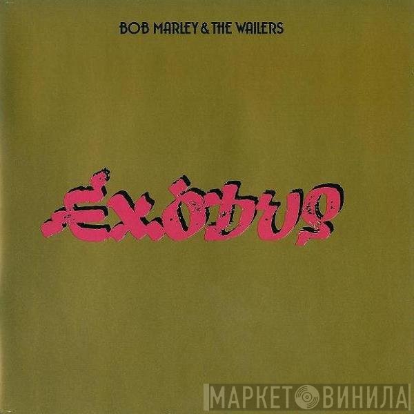 Bob Marley & The Wailers - Exodus