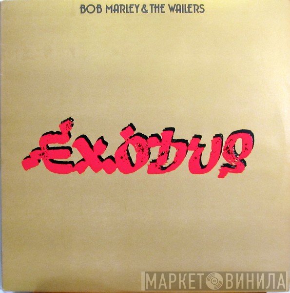 Bob Marley & The Wailers  - Exodus