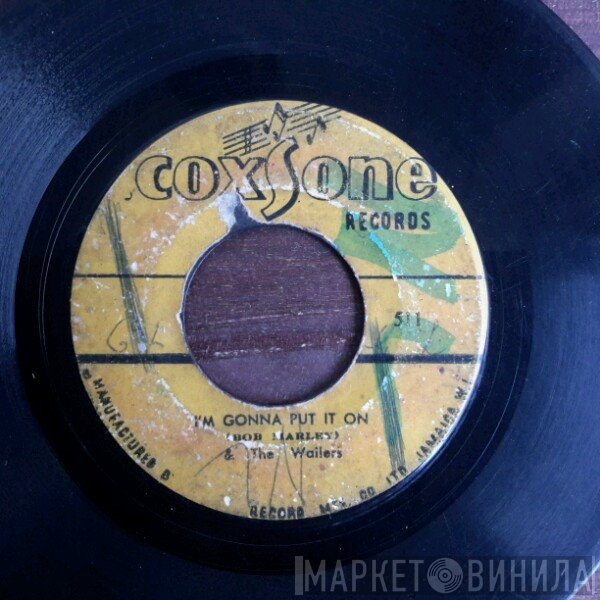 Bob Marley & The Wailers - I'm Gonna Put It On / Love Won't Be Mine This Way