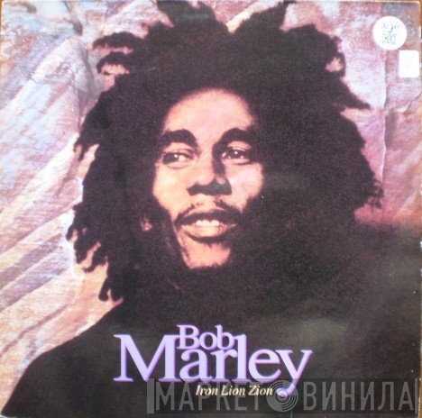 Bob Marley & The Wailers - Iron Lion Zion