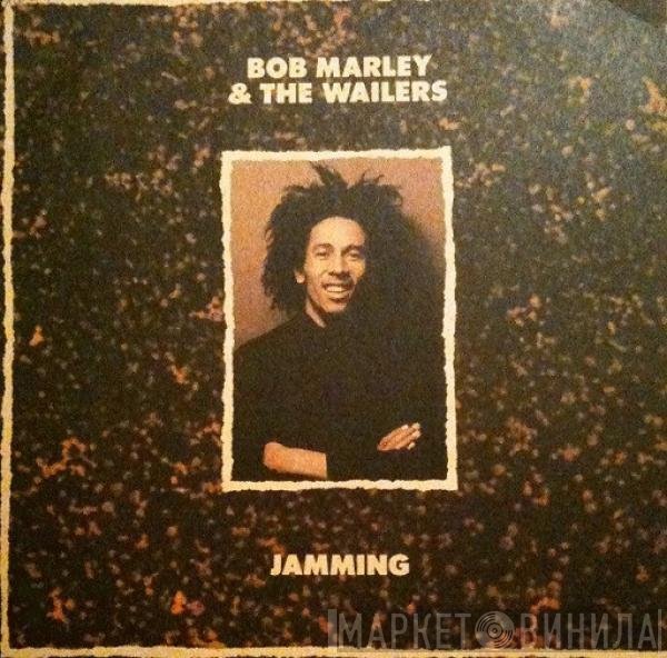 Bob Marley & The Wailers  - Jamming