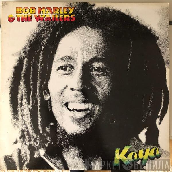 Bob Marley & The Wailers  - Kaya