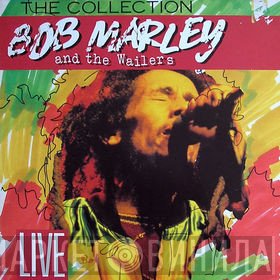 Bob Marley & The Wailers  - Live - The Collection
