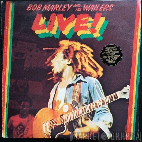 Bob Marley &amp; The Wailers - Live!