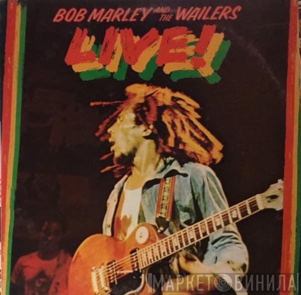 Bob Marley & The Wailers - Live!