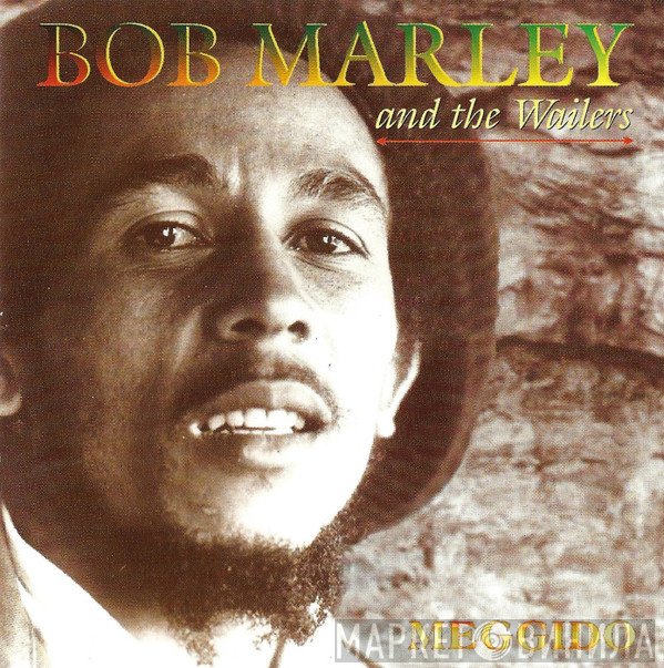 Bob Marley & The Wailers  - Meggido