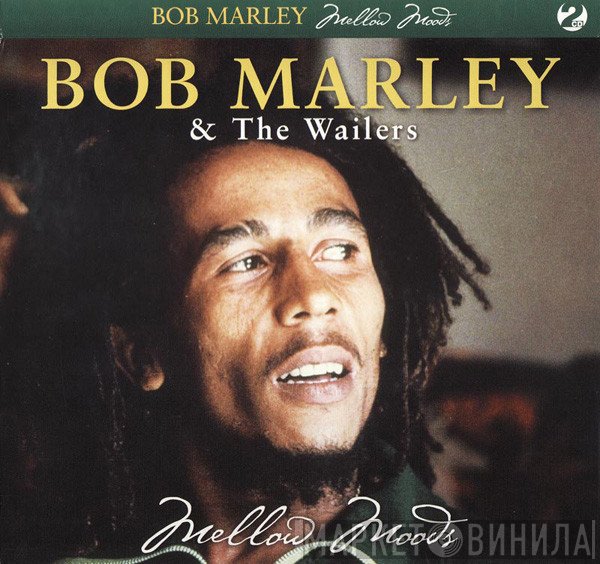 Bob Marley & The Wailers  - Mellow Moods