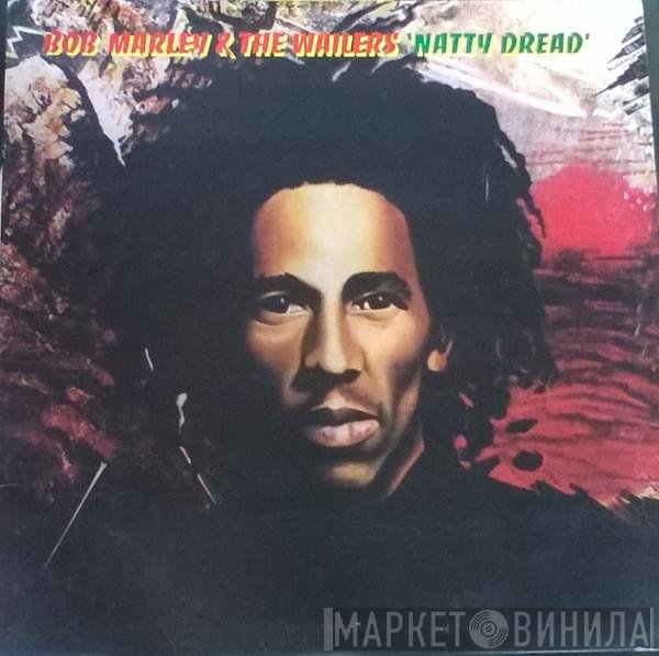 Bob Marley & The Wailers - Natty Dread