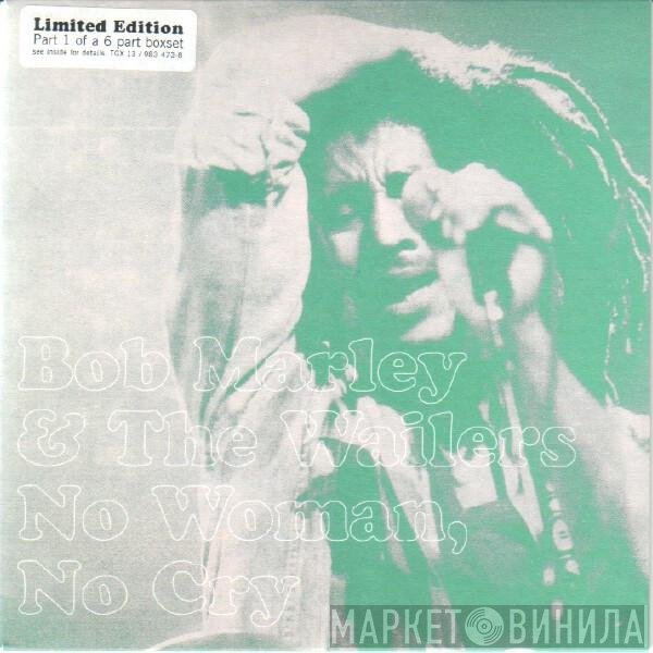 Bob Marley & The Wailers - No Woman, No Cry