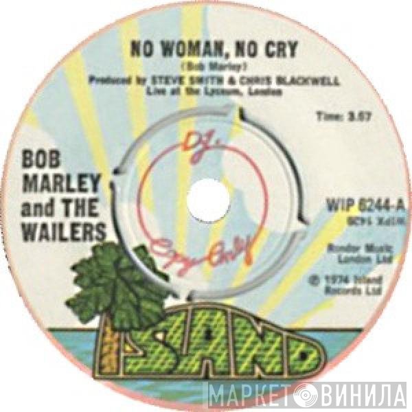 Bob Marley &amp; The Wailers - No Woman, No Cry