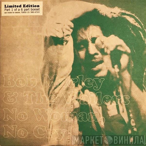 Bob Marley & The Wailers - No Woman, No Cry