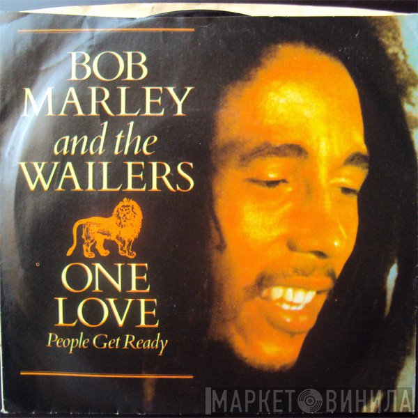 Bob Marley & The Wailers - One Love / People Get Ready