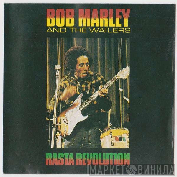 Bob Marley & The Wailers  - Rasta Revolution