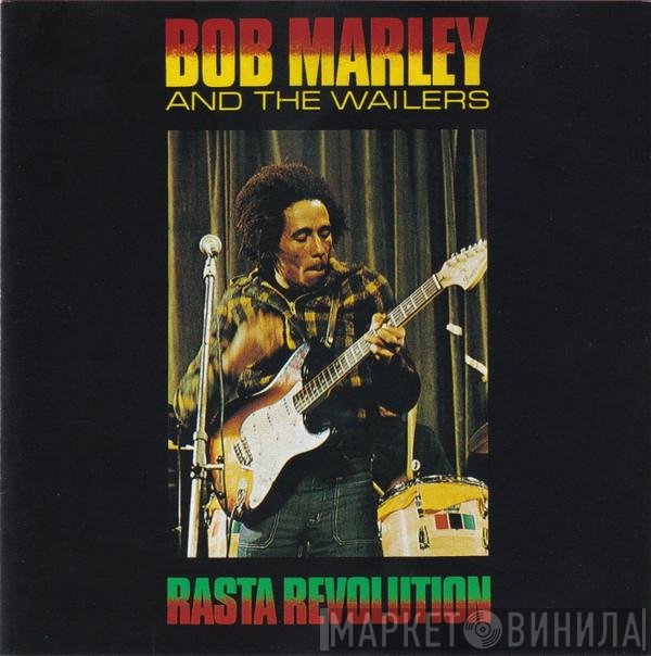 Bob Marley & The Wailers  - Rasta Revolution