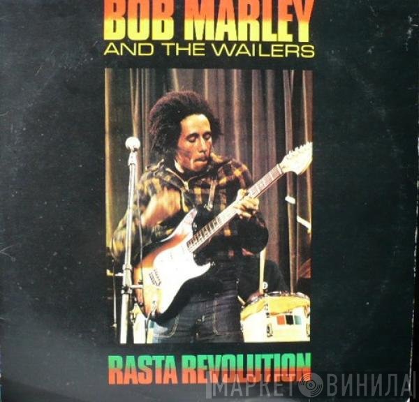 Bob Marley & The Wailers  - Rasta Revolution