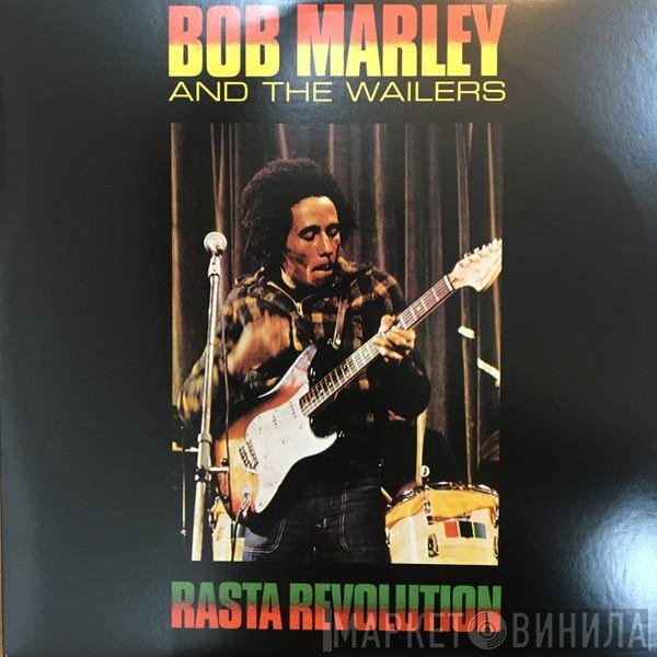 Bob Marley & The Wailers  - Rasta Revolution