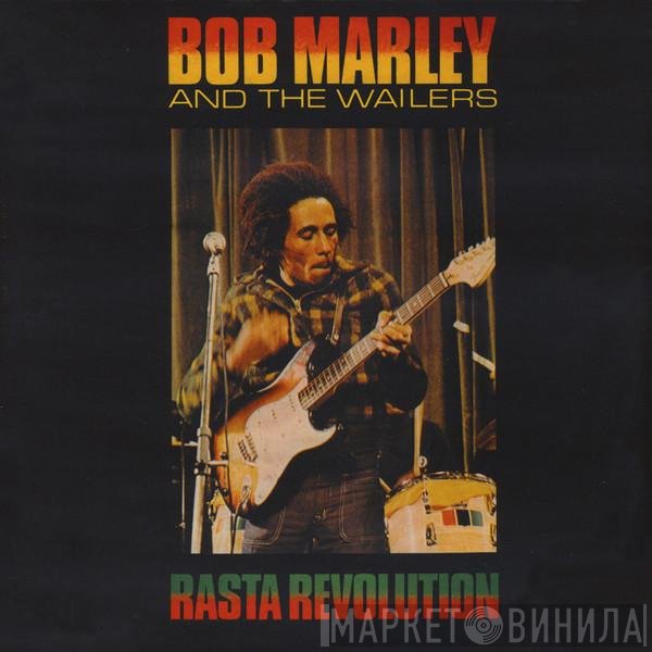 Bob Marley & The Wailers  - Rasta Revolution