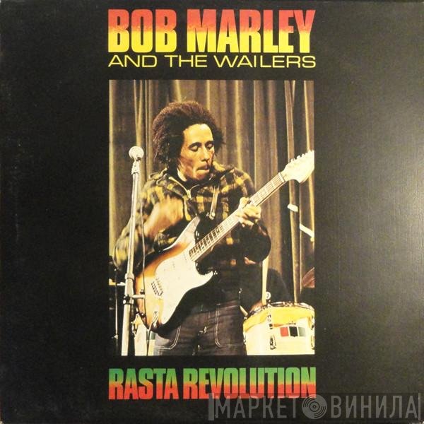 Bob Marley & The Wailers  - Rasta Revolution