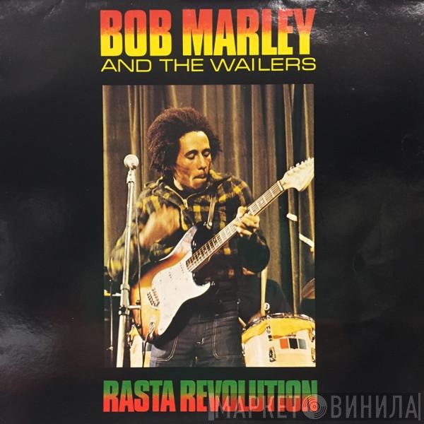 Bob Marley & The Wailers  - Rasta Revolution