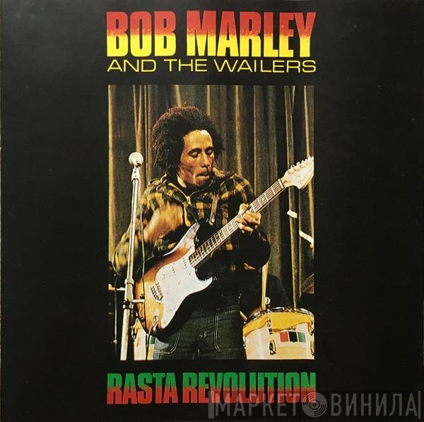 Bob Marley & The Wailers  - Rasta Revolution
