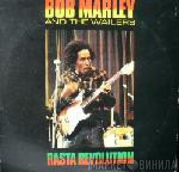 Bob Marley & The Wailers  - Rasta Revolution