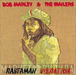 Bob Marley & The Wailers  - Rastaman Vibration