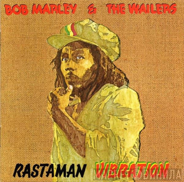 Bob Marley & The Wailers  - Rastaman Vibration