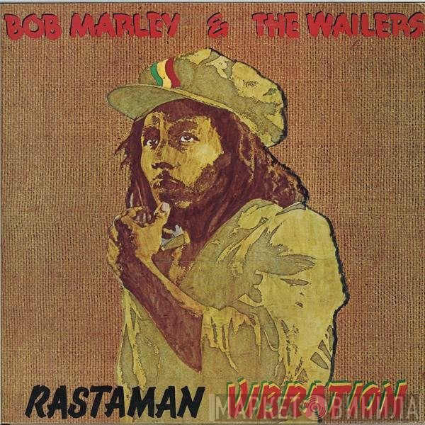 Bob Marley & The Wailers  - Rastaman Vibration