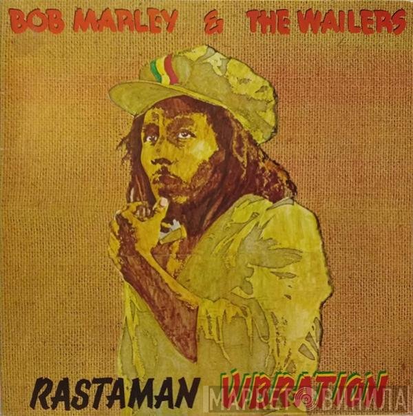 Bob Marley & The Wailers  - Rastaman Vibration