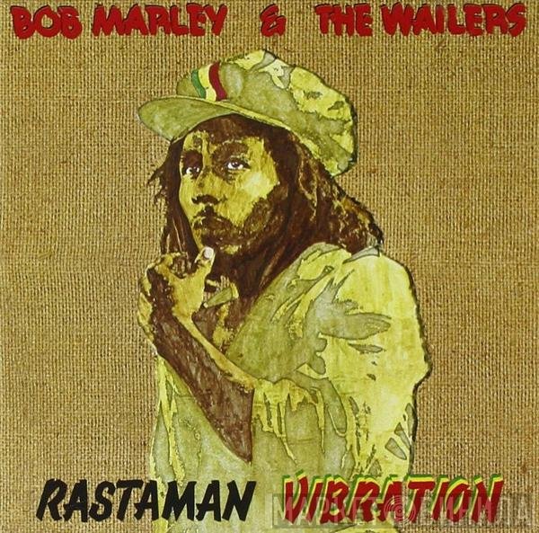 Bob Marley & The Wailers  - Rastaman Vibration