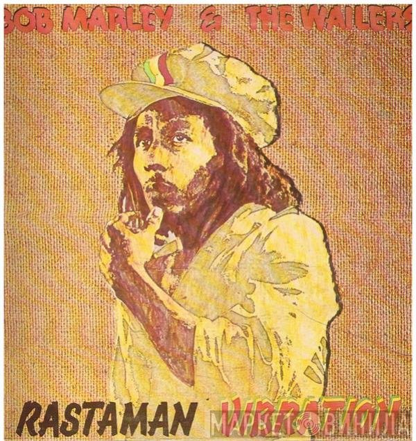 Bob Marley & The Wailers  - Rastaman Vibration