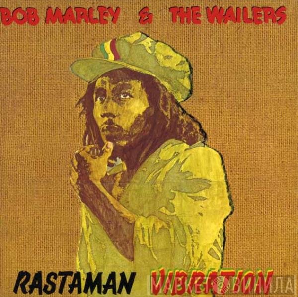 Bob Marley & The Wailers  - Rastaman Vibration