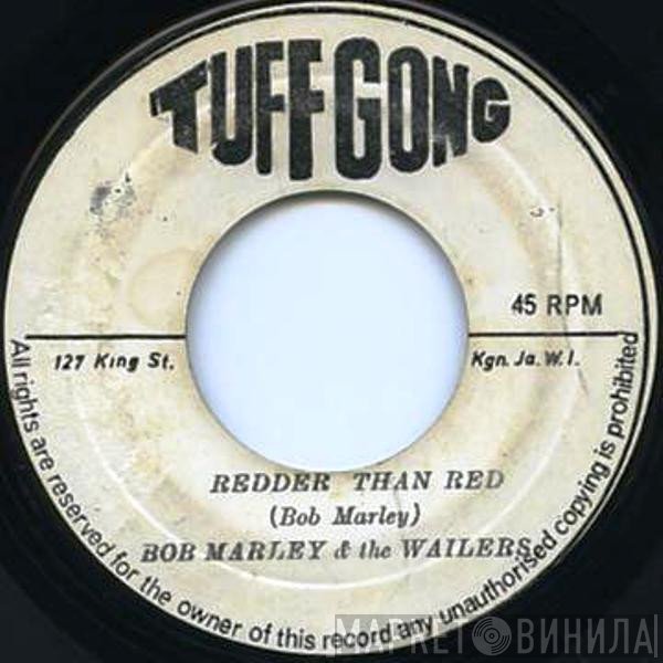 Bob Marley & The Wailers  - Redder Than Red
